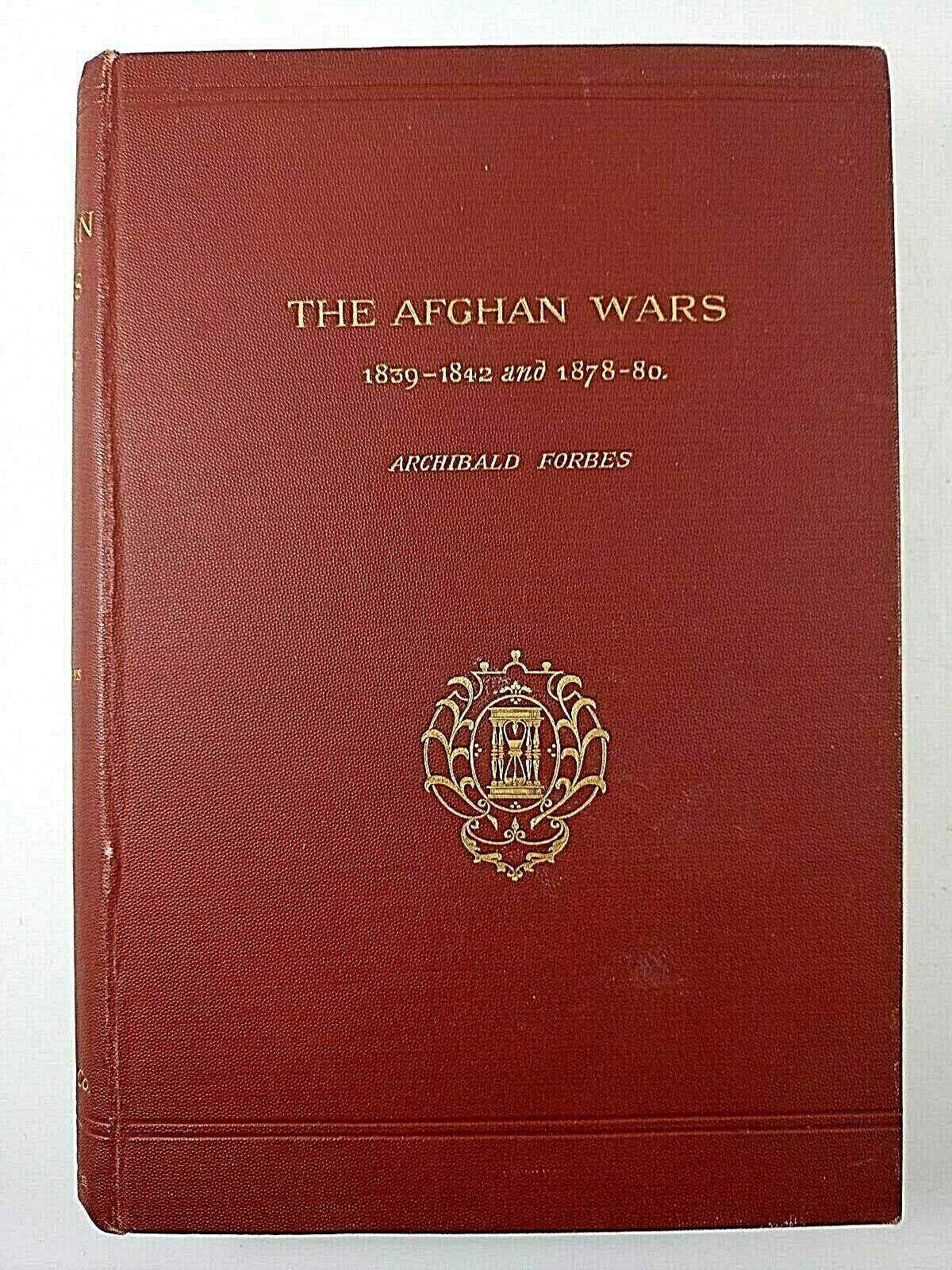 British Army The Afghan Wars 1839 To 1842 And 1878 To 1880 Reference Book
