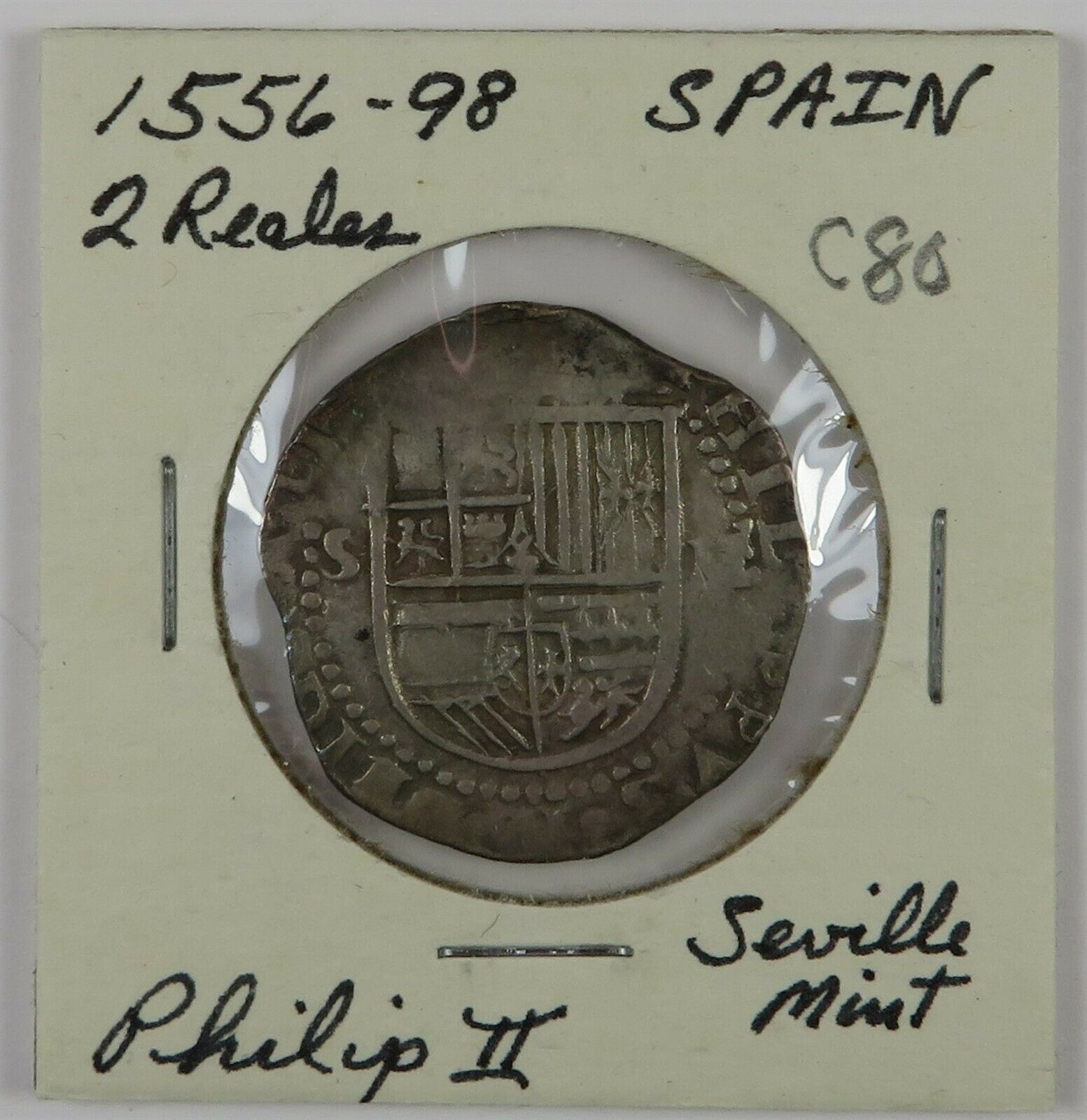 C80 Spain, Ar 2 Reales Of Philip Ii, 1556-98, Seville Mint D